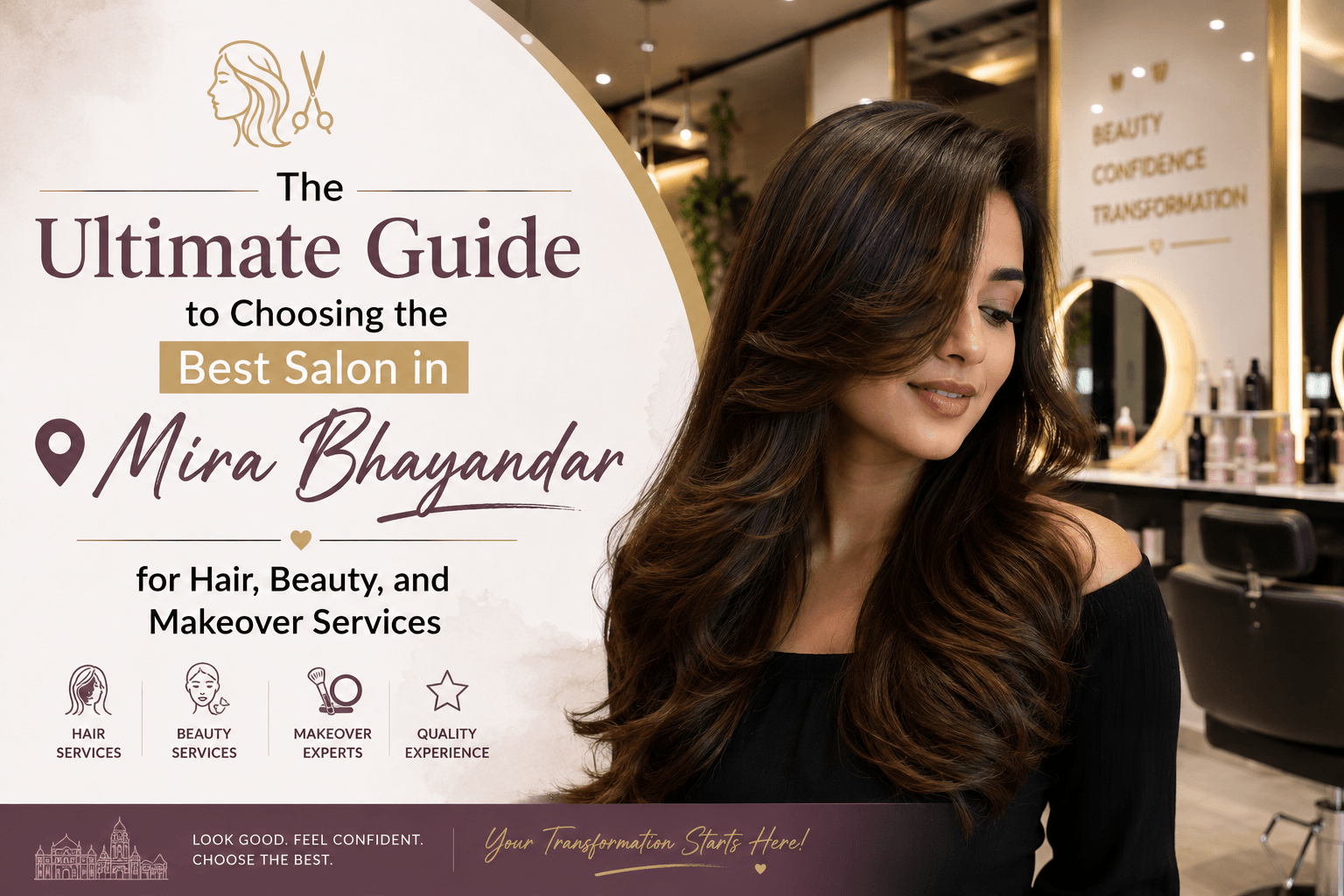 The Ultimate Guide to Choosing the Best Salon in Mira Bhayandar